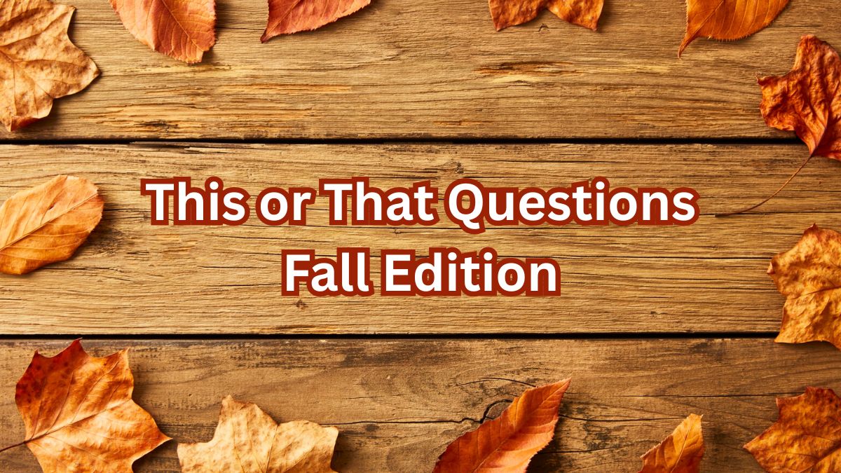 this or that questions fall edition